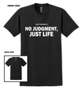No Judgment Just Life DGC T-shirt