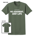 Green t-shirt with 'No Judgment, Just Life' text