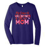Purple long sleeve t-shirt with My Favorite Valentines Call Me Mom with pink text design.