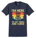 Navy blue t-shirt with disc golf graphic design and text "I'm here to hit trees and curse"