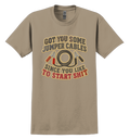Tan t-shirt that says "got you some jumper cables since you like to start sh*t"