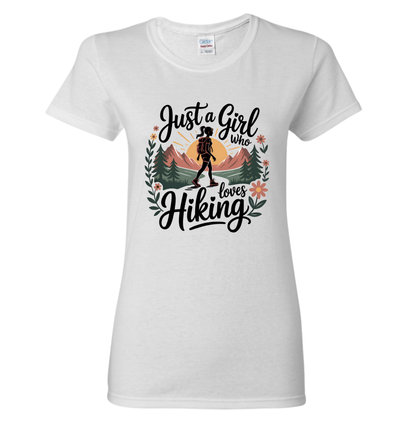 White t-shirt with 'Just a Girl Who Loves Hiking' design