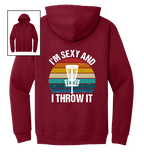 Cardinal red hoodie with 'I'm Sexy and I Throw It' disc golf graphic